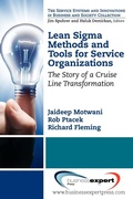 Cover: Lean Sigma Methods and Tools for Service Organizations: The Story of a Cruise Line Transformation - Business Expert Press