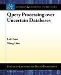 Cover: Query Processing over Uncertain Databases - Morgan & Claypool Publishers