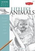 Cover: Lifelike Animals - Walter Foster Publishing