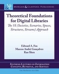 Cover: Theoretical Foundations for Digital Libraries - Morgan & Claypool Publishers