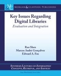 Cover: Key Issues Regarding Digital Libraries - Morgan & Claypool Publishers