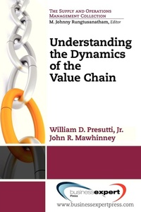 Abbildung von: Understanding the Dynamics of the Value Chain - Business Expert Press