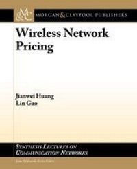 Enlarge image Cover: Wireless Network Pricing - Morgan & Claypool Publishers