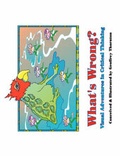 Cover: What's Wrong? Visual Adventures in Critical Thinking - Dog Ear Publishing