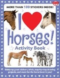 Cover: I Love Horses! Activity Book - Walter Foster Jr.