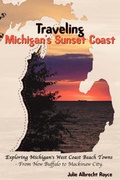 Cover: Traveling Michigan's Sunset Coast - Dog Ear Publishing
