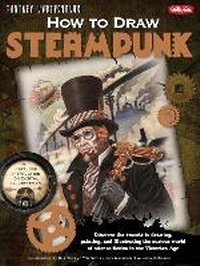 Enlarge image Cover: How to Draw Steampunk - Walter Foster Publishing
