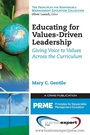 Cover: Educating for Values-Driven Leadership: Giving Voice to Values - Business Expert Press