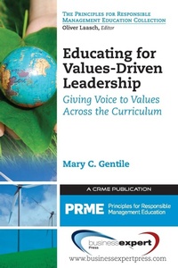 Enlarge image Cover: Educating for Values-Driven Leadership: Giving Voice to Values - Business Expert Press