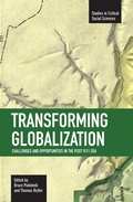 Cover: Transforming Globalization: Challenges And Oppotunities In The Post 9/11 Era - Haymarket Books