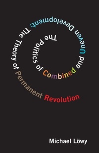 Enlarge image Cover: The Politics Of Combined And Uneven Development - Haymarket Books