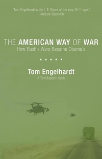 Enlarge image Cover: The American Way Of War - Haymarket Books
