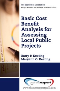 Enlarge image Cover: Basic Cost Benefit Analysis for Assessing Public Projects - Business Expert Press