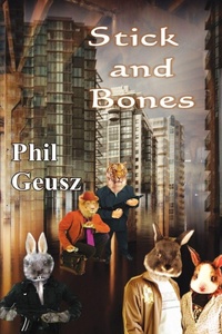 Enlarge image Cover: Stick and Bones - Melange Books, LLC