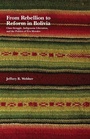 Cover: From Rebellion To Reform In Bolivia - Haymarket Books