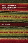 Cover: From Rebellion To Reform In Bolivia - Haymarket Books