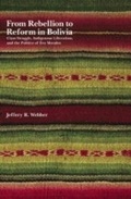 Cover: From Rebellion to Reform in Bolivia - Haymarket Books