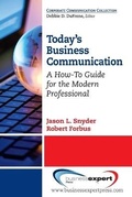 Cover: TODAY'S BUSINESS COMMUNICATION - Business Expert Press