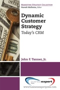 Cover: Dynamic Customer Strategy - Business Expert Press