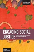 Cover: Engaging Social Justice: Critical Studies Of Twenty-first Century Social Transformation - Haymarket Books