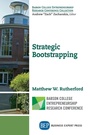 Cover: STRATEGIC BOOTSTRAPPING - Business Expert Press
