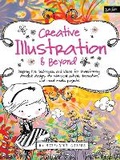 Cover: Creative Illustration & Beyond - Walter Foster Publishing