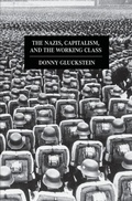 Cover: The Nazis, Capitalism And The Working Class - Haymarket Books