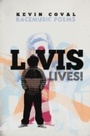 Cover: L-vis Lives! - Haymarket Books