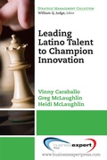 Cover: Leading Latino Talent to Champion Innovation - Business Expert Press