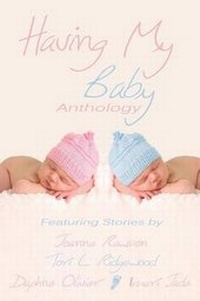 Enlarge image Cover: Having My Baby - Melange Books, LLC