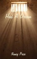 Cover: Had a Dream - Virtualbookworm.com Publishing