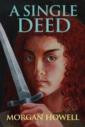 Cover: A Single Deed - Virtualbookworm.com Publishing