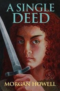 Enlarge image Cover: A Single Deed - Virtualbookworm.com Publishing