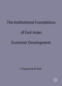 Cover: The Institutional Foundations of East Asian Economic Development - Palgrave Macmillan