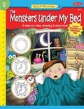 Cover: Watch Me Draw The Monsters Under My Bed - Walter Foster Jr.