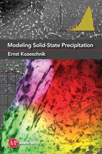 Enlarge image Cover: Modeling Solid-State Precipitation - Momentum Press