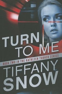 Enlarge image Cover: Turn to Me - Montlake Romance