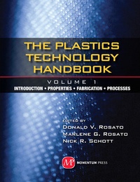 Enlarge image Cover: Plastics Technology Handbook - Volume 1 - Momentum Press