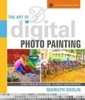 Cover: The Art of Digital Photo Painting - Lark Books,U.S.