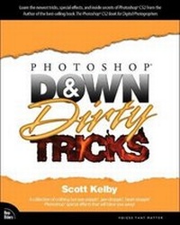 Abbildung von: Photoshop Down and Dirty Tricks - New Riders