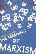 Cover: Meaning Of Marxism 2nd Edition - Haymarket Books