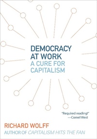 Enlarge image Cover: Democracy at Work - Haymarket Books
