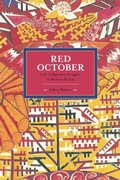 Cover: Red October: Left-indigenous Struggles In Modern Bolivia - Haymarket Books