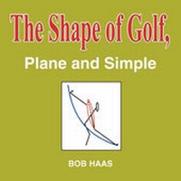 Abbildung von: The Shape of Golf, Plane and Simple - Dog Ear Publishing