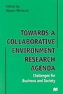 Cover: Towards a Collaborative Environment Research Agenda: Challenges for Business and Society - Palgrave Macmillan
