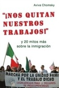 Cover: "&iexcl;Nos Quitan Nuestros Trabajos!" - Haymarket Books