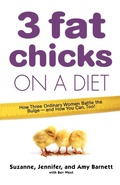 Cover: 3 Fat Chicks on a Diet - Saint Martin's Griffin,U.S.