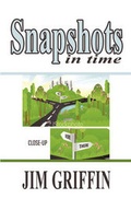 Cover: Snapshots in Time - Dog Ear Publishing