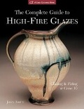 Cover: The Complete Guide to High-Fire Glazes - Lark Books,U.S.
