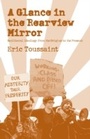 Cover: A Glance in the Rear View Mirror - Haymarket Books